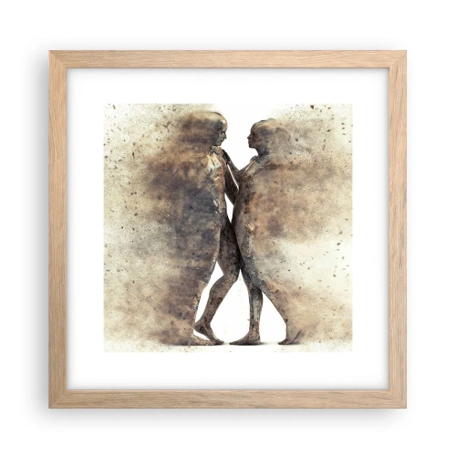 Poster in cornice rovere chiaro - Nati dalla polvere, per amare - 30x30 cm