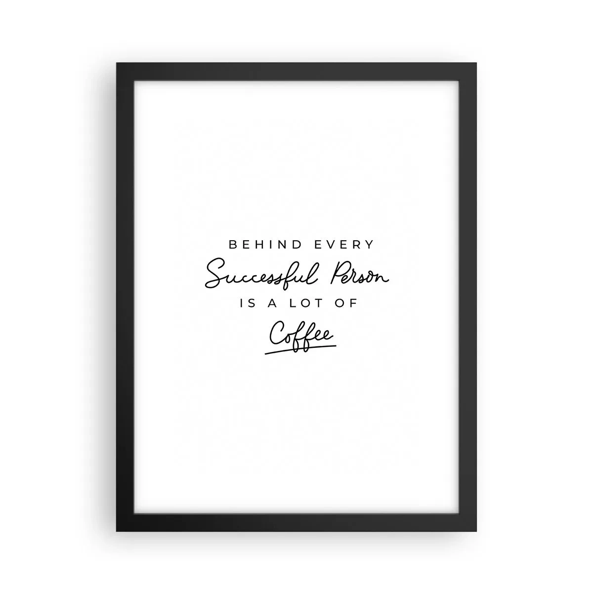 Poster in cornice nera - Il segreto del successo - 30x40 cm