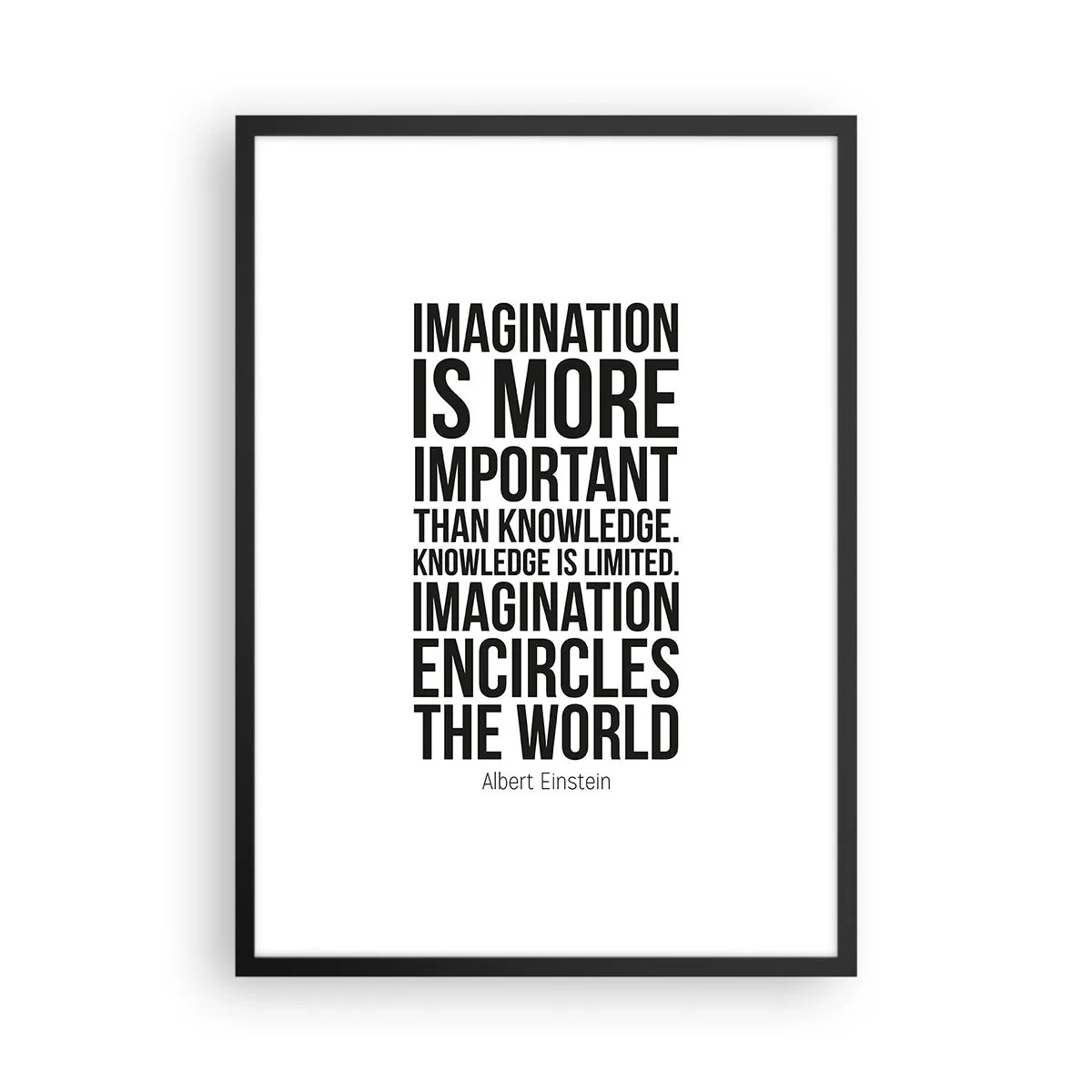 Poster in cornice nera - Una citazione sull'immaginazione su uno sfondo bianco - 50x70cm - Einstein sul potere dell'immaginazione - Decorazione murale moderna per soggiorno e camera da letto ARTTOR