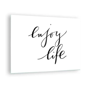 Quadro su vetro - Scritta minimalista "Enjoy life" in nero su sfondo bianco - 70x50cm - Niente da aggiungere... - Decorazione murale moderna per soggiorno e camera da letto ARTTOR