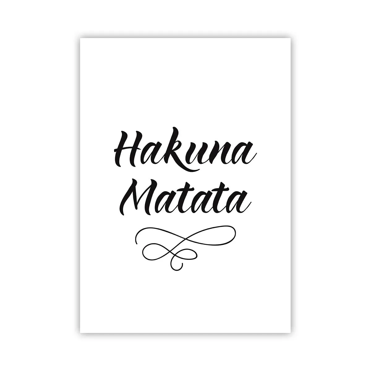 Poster - Scritta Hakuna Matata nera su sfondo bianco - 50x70cm - Il miglior consiglio - Decorazione murale moderna per soggiorno e camera da letto ARTTOR