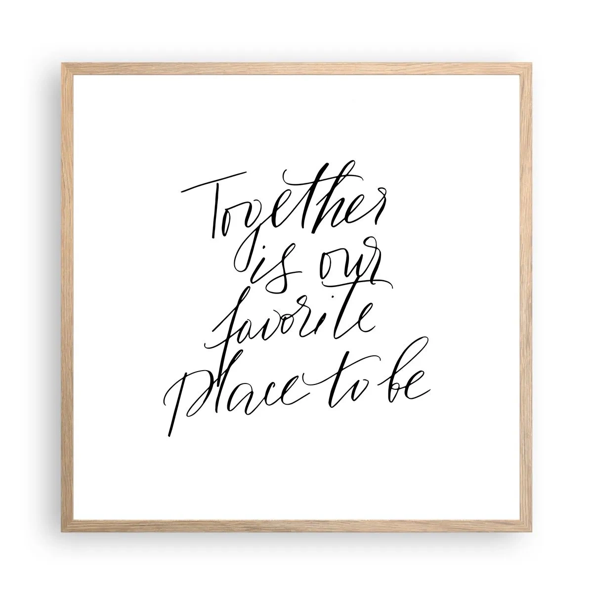 Poster in cornice rovere chiaro - Anche tu lo senti? - 60x60 cm