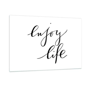 Quadro su vetro - Scritta minimalista "Enjoy life" in nero su sfondo bianco - 120x80cm - Niente da aggiungere... - Decorazione murale moderna per soggiorno e camera da letto ARTTOR
