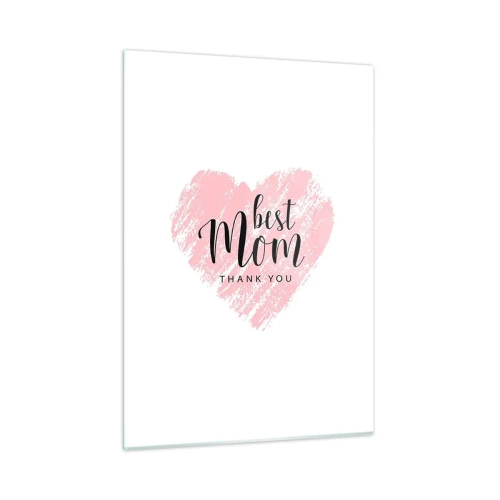 Quadro su vetro - Un cuore rosa con la scritta "Best Mom" su sfondo bianco - 50x70cm - È sempre il momento giusto - Decorazione murale moderna per soggiorno e camera da letto ARTTOR