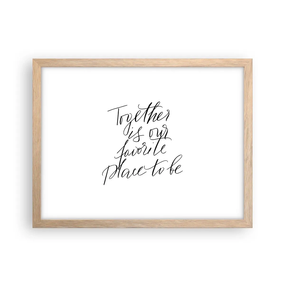 Poster in cornice rovere chiaro - Anche tu lo senti? - 40x30 cm