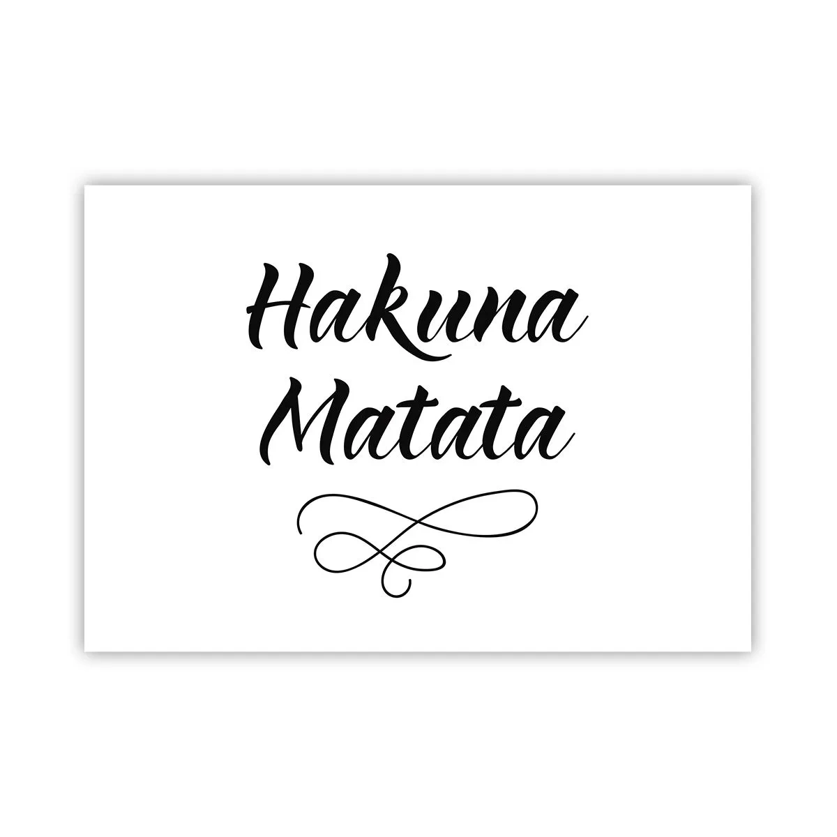 Poster - Citazione di Hakuna Matata in un elegante carattere su sfondo bianco - 100x70cm - Il miglior consiglio - Decorazione murale moderna per soggiorno e camera da letto ARTTOR