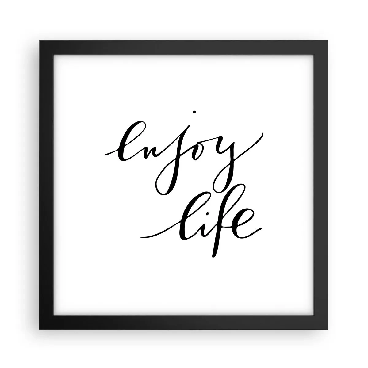 Poster in cornice nera - Niente da aggiungere... - 30x30 cm