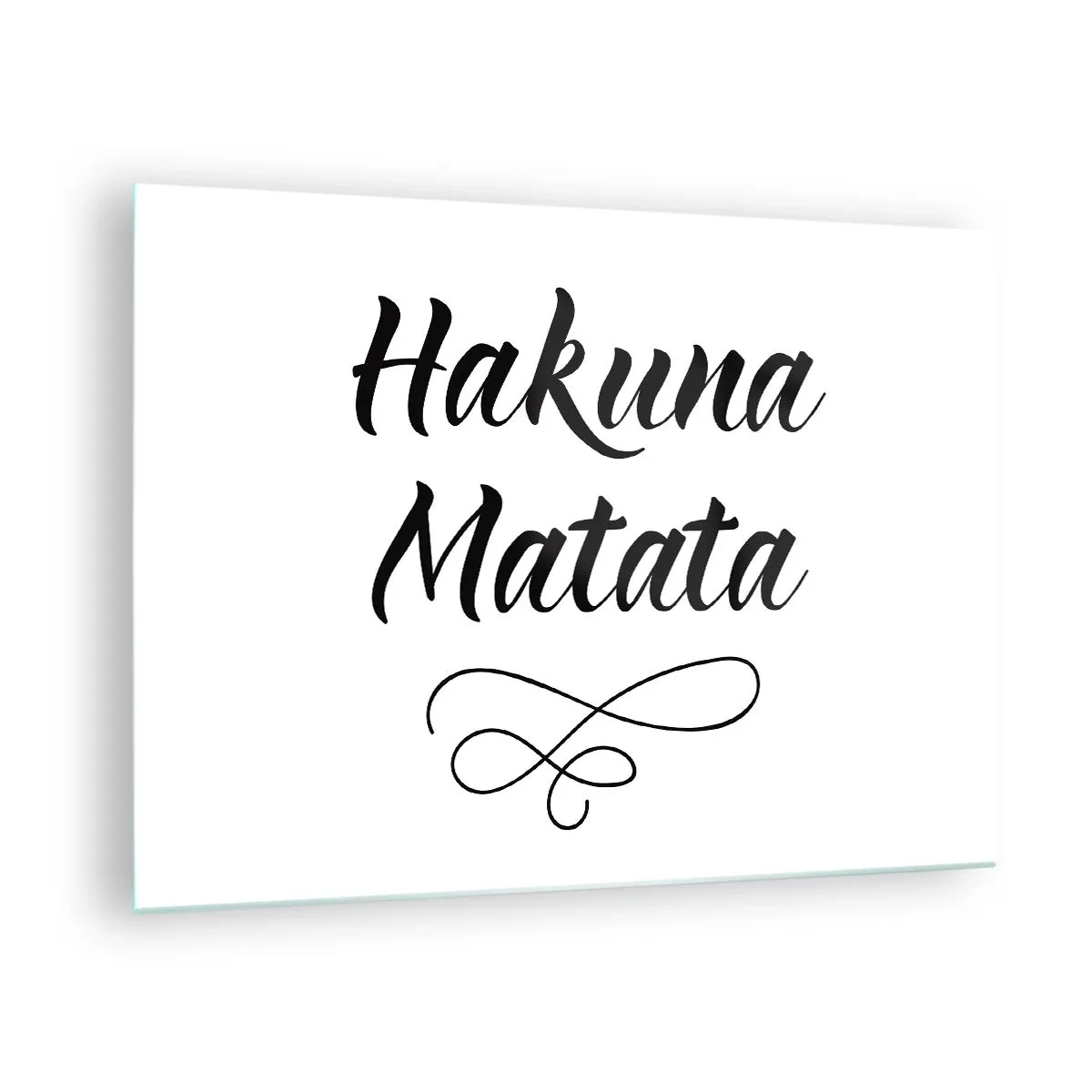 Quadro su vetro - Scritta Hakuna Matata con accento decorativo su sfondo bianco - 70x50cm - Il miglior consiglio - Decorazione murale moderna per soggiorno e camera da letto ARTTOR