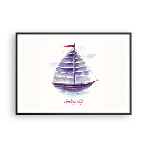 Poster in cornice nera - Un dipinto ad acquerello di una barca a vela sull'acqua con una delicata iscrizione - 100x70cm - Gonfie vele e mare calmo - Decorazione murale moderna per soggiorno e camera da letto ARTTOR