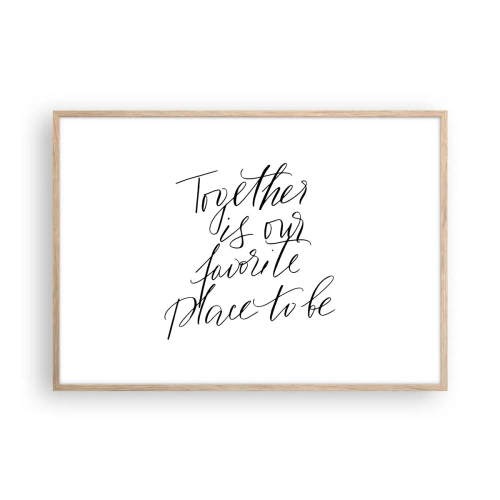 Poster in cornice rovere chiaro - Anche tu lo senti? - 100x70 cm