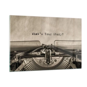 Quadro su vetro - Primo piano di una macchina da scrivere con il testo "Qual è la tua storia?" - 120x80cm - Rispondimi - Decorazione murale moderna per soggiorno e camera da letto ARTTOR