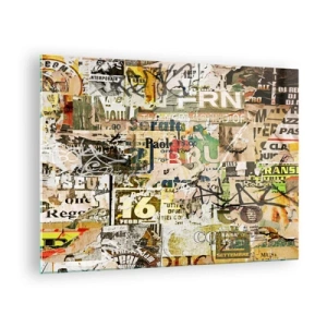 Quadro su vetro - Una composizione artistica di manifesti, iscrizioni e graffiti - 70x50cm - Qualcosa sta succedendo… - Decorazione murale moderna per soggiorno e camera da letto ARTTOR