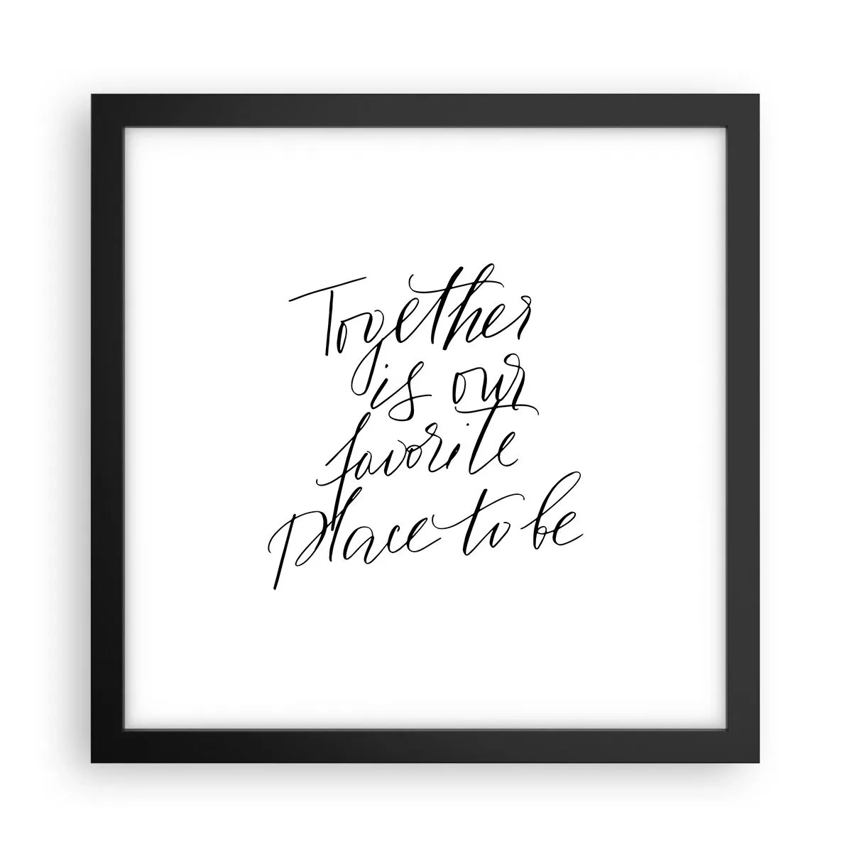 Poster in cornice nera - Anche tu lo senti? - 30x30 cm