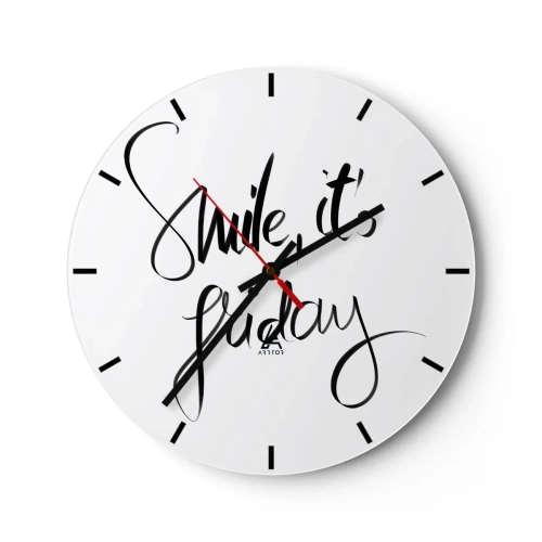 Orologio da parete - Orologio in Vetro - Citazione "Sorridi, è venerdì" in elegante grafica in bianco e nero - 30x30cm - Vera gioia - Decorazione murale moderna per soggiorno, cucina e camera da letto ARTTOR