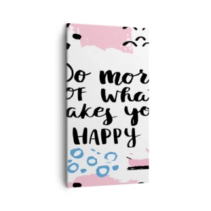 Quadro su tela - Stampe su Tela - Come essere felici - 45x80 cm