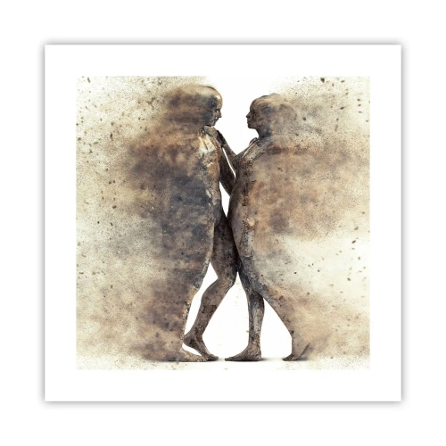 Poster - Nati dalla polvere, per amare - 40x40 cm