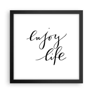 Poster in cornice nera - Niente da aggiungere... - 30x30 cm