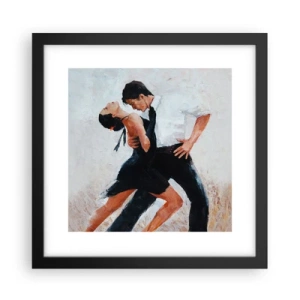 Poster in cornice nera - Il tango dei miei sogni - 30x30 cm