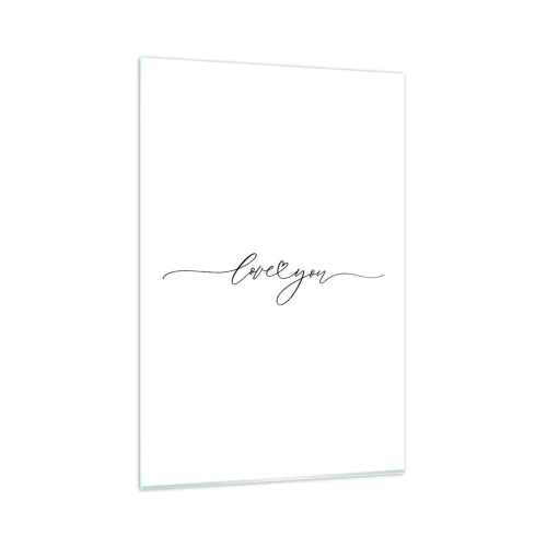 Quadro su vetro - La scritta "Ti amo" in un carattere elegante - 80x120cm - Bianco e nero - Decorazione murale moderna per soggiorno e camera da letto ARTTOR