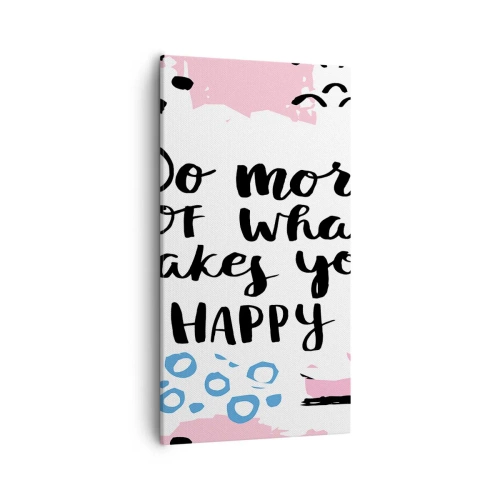 Quadro su tela - Stampe su Tela - Come essere felici - 55x100 cm