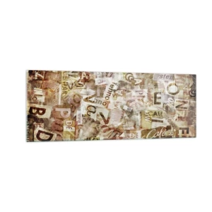 Quadro su vetro - Composizione astratta con lettere e frammenti di testo - 140x50cm - Unificando le chiacchiere - Decorazione murale moderna per soggiorno e camera da letto ARTTOR