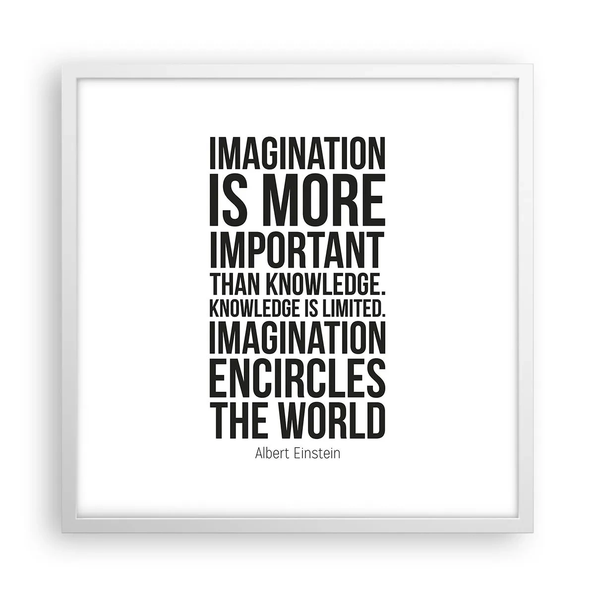 Poster in cornice bianca - Einstein sul potere dell'immaginazione - 50x50 cm