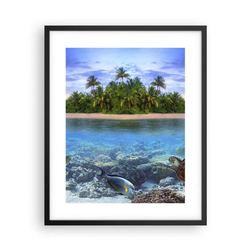 Poster in cornice nera - L'isola del paradiso dà il benvenuto - 40x50 cm