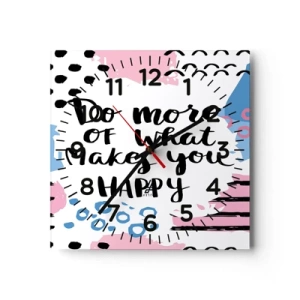 Orologio da parete - Orologio in Vetro - Come essere felici - 40x40 cm