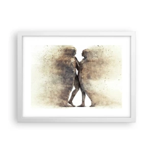 Poster in cornice bianca - Nati dalla polvere, per amare - 40x30 cm